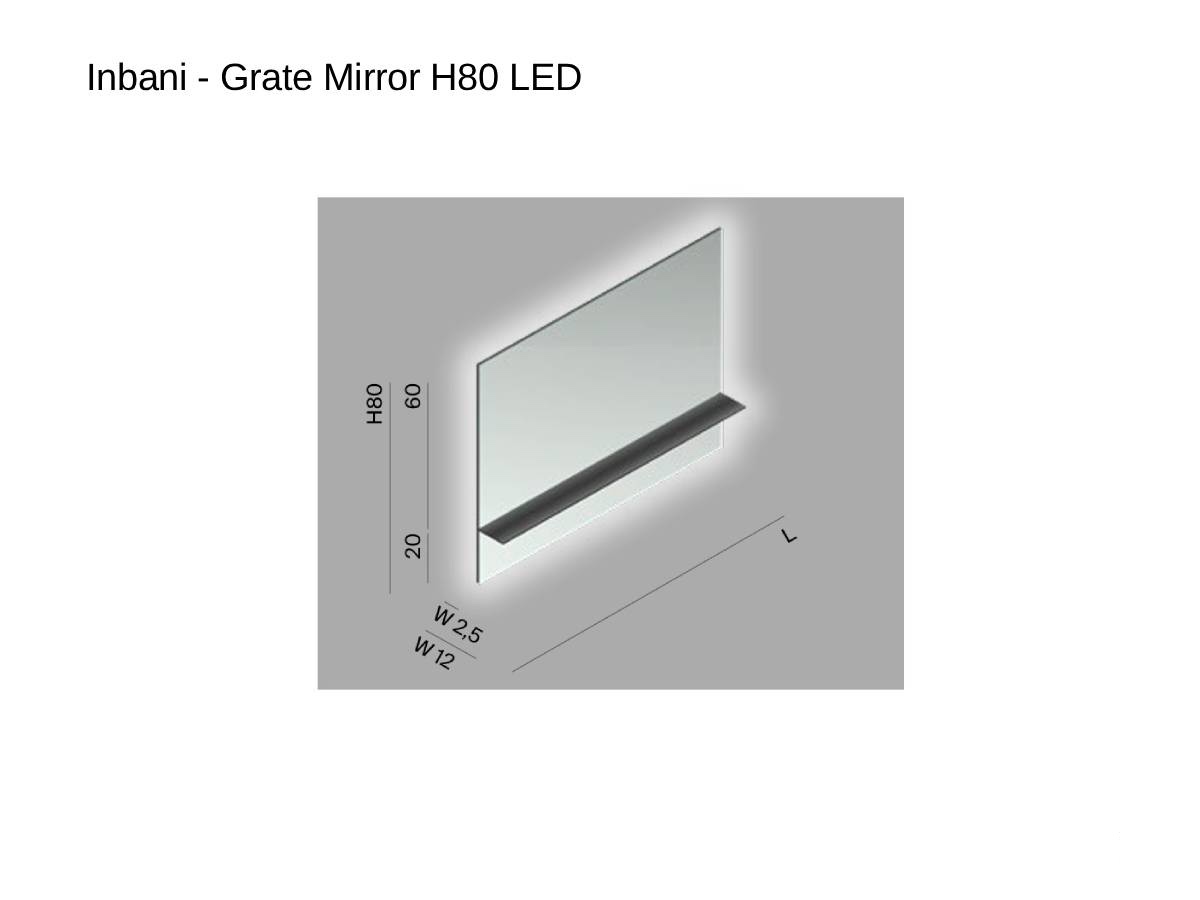 Inbani Grate Mirror H80 Led
